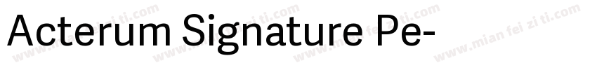 Acterum Signature Pe字体转换